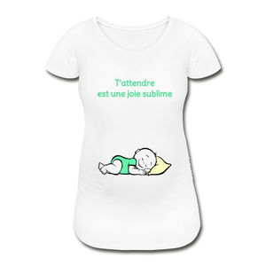 Doux Rêveur – T’attendre est une joie sublime – Dessin Vert - T-shirt Blanc - white